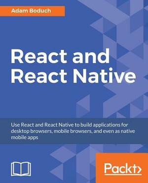 React and React Native by Adam Boduch