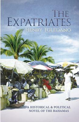 The Expatriates by Henry Toledano