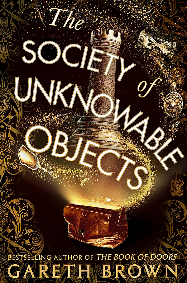 The Society of Unknowable Objects by Gareth Brown | The StoryGraph