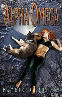 Alpha and Omega by Patricia Briggs, Maurizio Manzieri