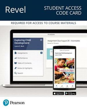 Revel for Exploring Child Development -- Access Card by Laura Berk