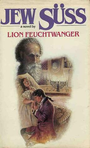 Jew Süss by Lion Feuchtwanger