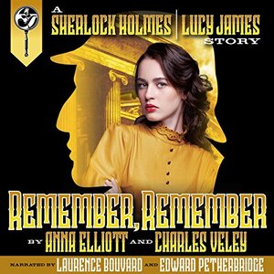 Remember, Remember by Anna Elliott, Charles Veley