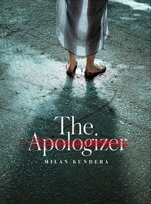 The Apologizer by Milan Kundera, Linda Asher