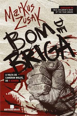 Bom de Briga by Markus Zusak, Ana Resende