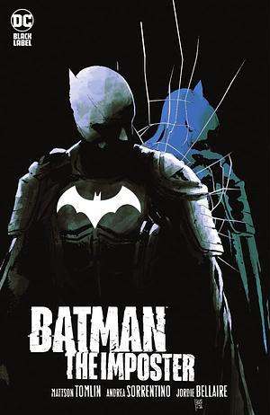 Batman: The Imposter by Mattson Tomlin, Andrea Sorrentino
