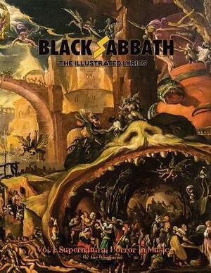 Black Sabbath: The Illustrated Lyrics, Vol 1: Supernatural Horror in Music by Joe Bongiorno