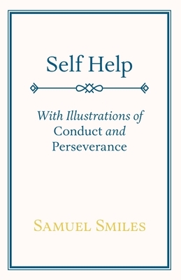 Self Help by Samuel Smiles