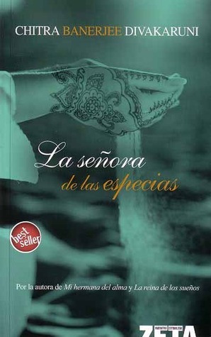 La Señora De Las Especias by Chitra Banerjee Divakaruni