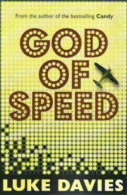 God of Speed by Luke Davies