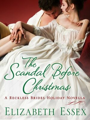 The Scandal Before Christmas by Elizabeth Essex
