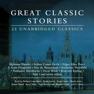 Great Classic Stories: 22 Unabridged Classics by Various
