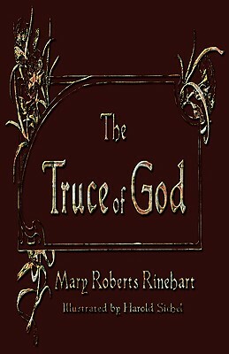 The Truce of God by Mary Roberts Rinehart