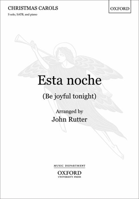 Esta Noche (Be Joyful Tonight) by John Rutter