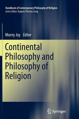 Continental Philosophy and Philosophy of Religion by 