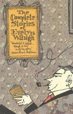 The Complete Stories by Evelyn Waugh