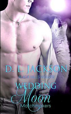 Wedding Moon by D. L. Jackson