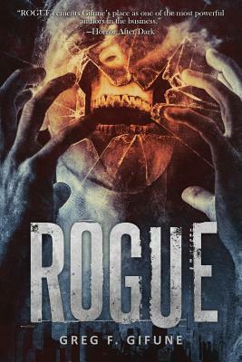 Rogue by Greg F. Gifune