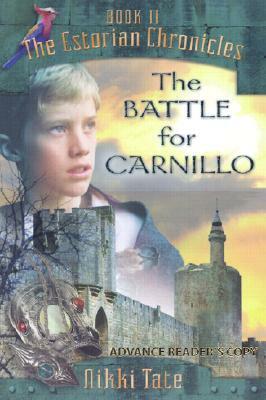 The Battle for Carnillo by Nikki Tate