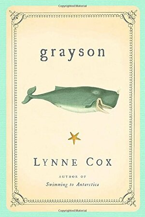 Grayson by Lynne Cox