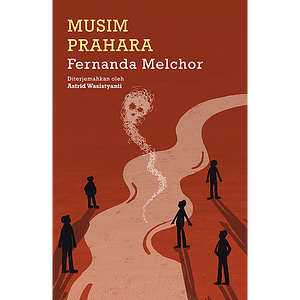 Musim Prahara by Fernanda Melchor