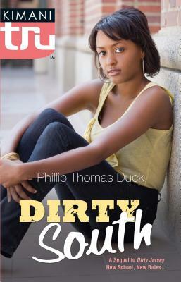 Dirty South by Phillip Thomas Duck
