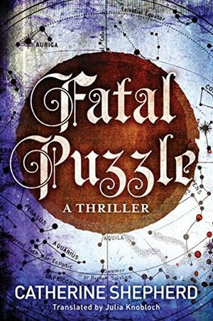 Fatal Puzzle by Julia Knobloch, Catherine Shepherd