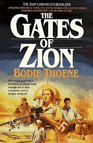 The Gates of Zion by Bodie Thoene