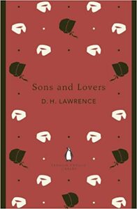 Sons and Lovers by D.H. Lawrence