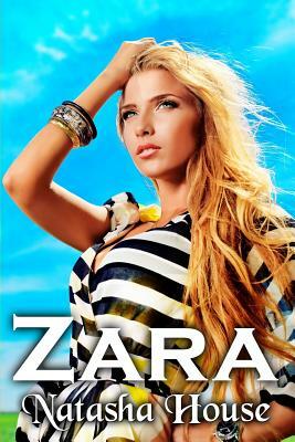 Zara by Natasha House