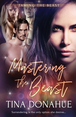 Mastering the Beast by Tina Donahue
