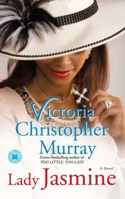 Lady Jasmine by Victoria Christopher Murray