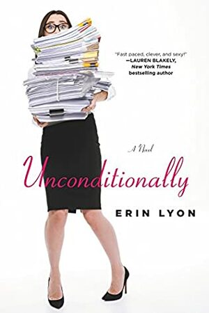 Unconditionally by Erin Lyon