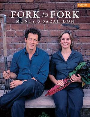 Fork to Fork by Sarah Don, Monty Don