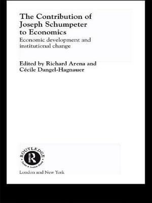 The Contribution of Joseph A. Schumpeter to Economics by 