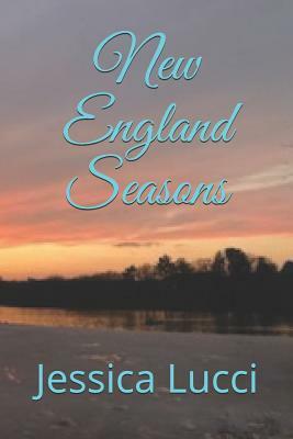 New England Seasons by Jessica Lucci