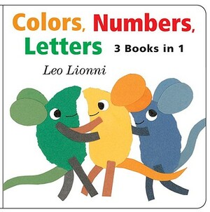 Colors, Numbers, Letters by Leo Lionni