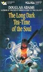 The Long Dark Tea-Time of the Soul by Douglas Adams