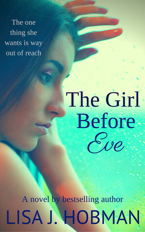 The Girl Before Eve by Lisa J. Hobman