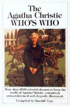 The Agatha Christie Who's Who by Randall Toye