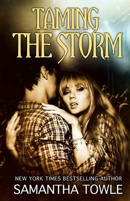 Taming the Storm by Samantha Towle