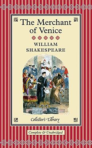 The Merchant of Venice by William Shakespeare