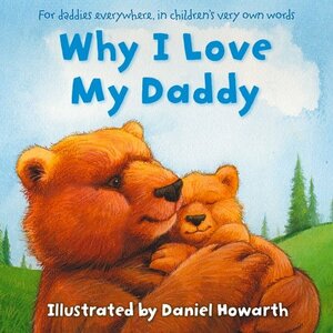 Why I Love My Daddy by 