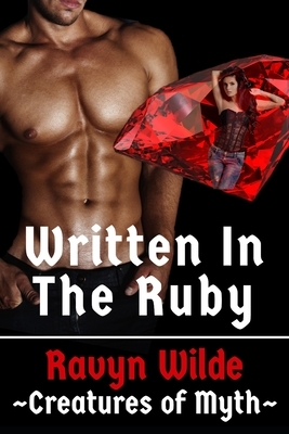 Written In The Ruby by Ravyn Wilde