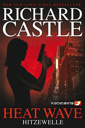 Hitzewelle by Richard Castle