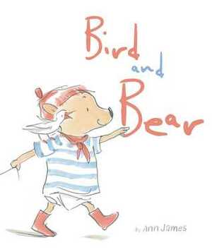 Bird and Bear by Ann James