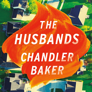 The Husbands by Chandler Baker