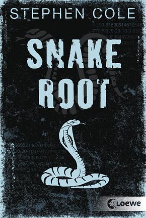 Snakeroot by Stephen Cole, Ursula Höfker