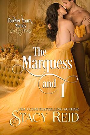 The Marquess and I by Stacy Reid