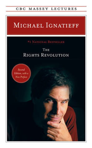 The Rights Revolution by Michael Ignatieff